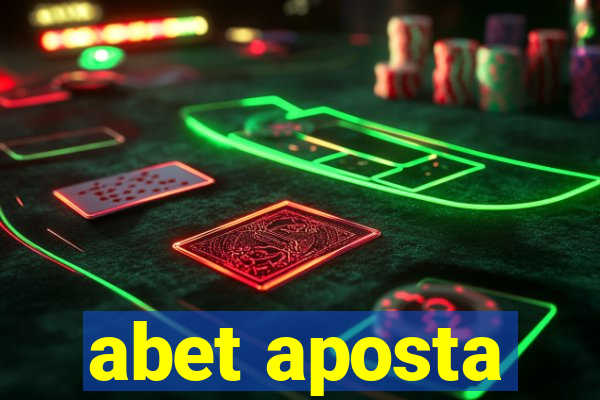 abet aposta